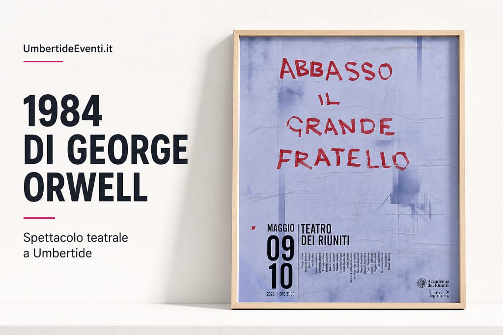 1984 al Teatro dei Riuniti a Umbertide - UmbertidEEventi.it